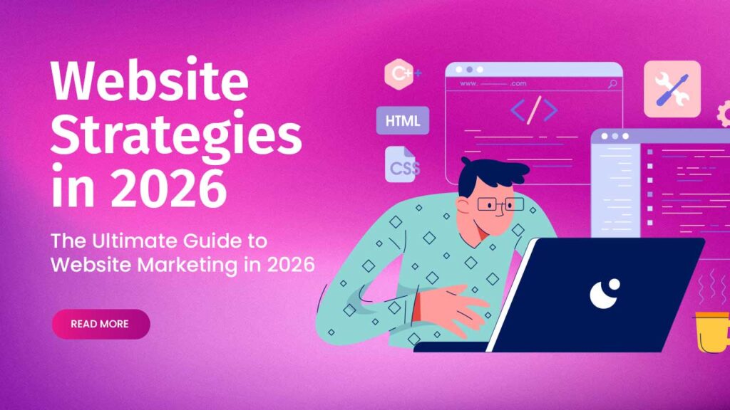 The Ultimate Guide to Website Marketing in 2026